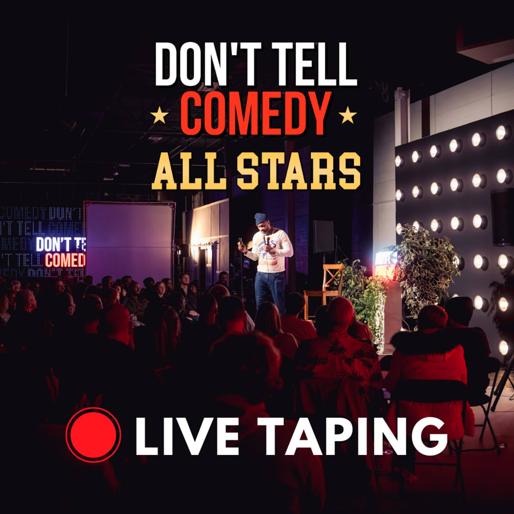 Previous Don't Tell Comedy show
