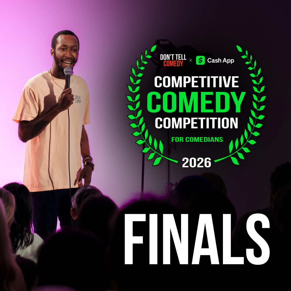 Previous Don't Tell Comedy show